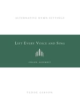 Lift Every Voice and Sing: Alternative Hymn Settings Organ sheet music cover